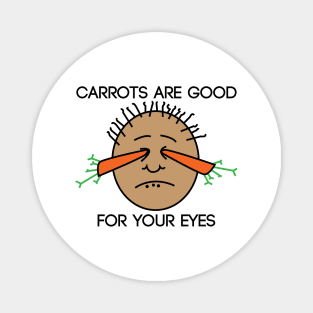 Carrots are Good for Your Eyes Funny/Joke Design Sticker Magnet